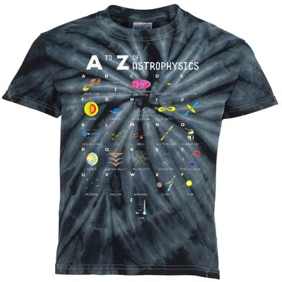 A To Z Funny Astronomy Lover Astrophysics Astronomer Gift Kids Tie-Dye T-Shirt