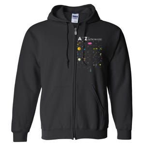 A To Z Funny Astronomy Lover Astrophysics Astronomer Gift Full Zip Hoodie