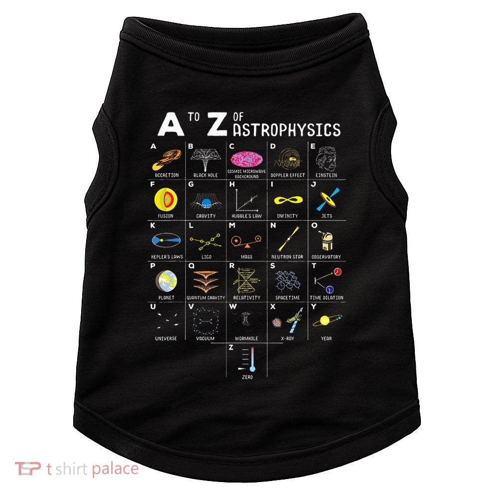 A To Z Funny Astronomy Lovers Astrophysics Astronomers Doggie Tank