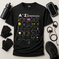 A To Z Funny Astronomy Lovers Astrophysics Astronomers Performance Shirt