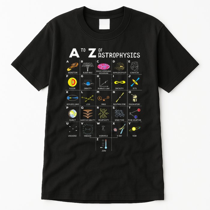 A To Z Funny Astronomy Lovers Astrophysics Astronomers Tall T-Shirt
