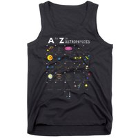 A To Z Funny Astronomy Lover Astrophysics Astronomer Gift Tank Top