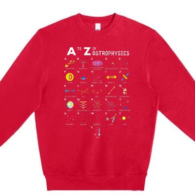 A To Z Funny Astronomy Lover Astrophysics Astronomer Gift Premium Crewneck Sweatshirt