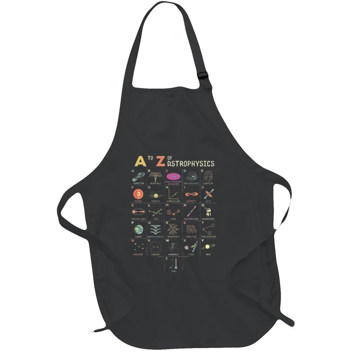 A To Z Astrophysics Funny Objects In Space Science Full-Length Apron With Pockets