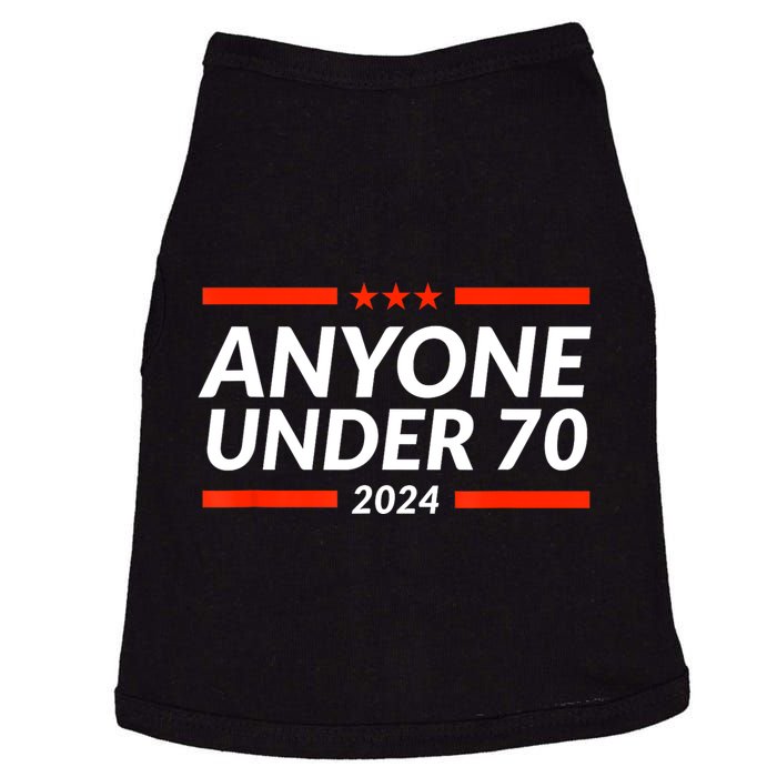 Anyone Under 70 For President 2024 Funny Election Doggie Tank