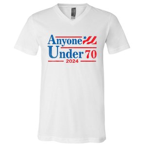 Anyone Under 70 For President 2024 President Election 2024 V-Neck T-Shirt