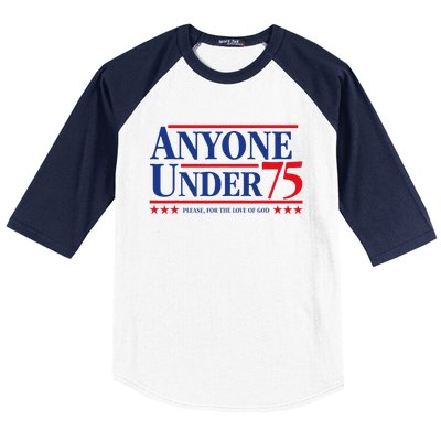 Anyone Under 75 Please For The Love Baseball Sleeve Shirt