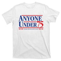 Anyone Under 75 Please For The Love T-Shirt