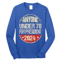 Anyone Under 70 For President 2024 Funny Election Long Sleeve Shirt