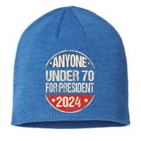 Anyone Under 70 For President 2024 Funny Election Sustainable Beanie