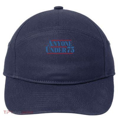 Anyone Under 75 7-Panel Snapback Hat