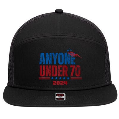 Anyone Under 70 For President Anyone Under 70 2024 7 Panel Mesh Trucker Snapback Hat