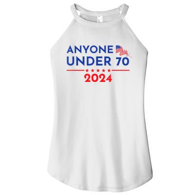 Anyone Under 70 2024 Funny Anti Biden Women's Perfect Tri Rocker Tank