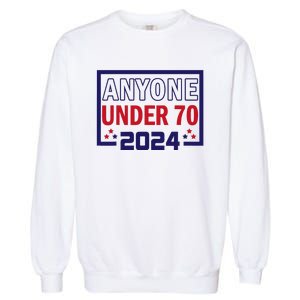 Anyone Under 70 2024 Garment-Dyed Sweatshirt