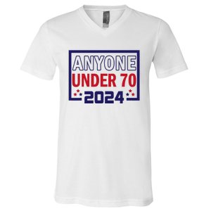 Anyone Under 70 2024 V-Neck T-Shirt