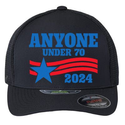 Anyone Under 70 Campaign 2024 Flexfit Unipanel Trucker Cap