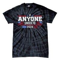 Anyone Under 70 2024 Elections Usa Vote Funny Anti Joe Biden Tie-Dye T-Shirt