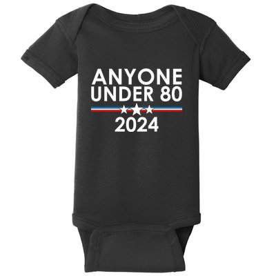 Anyone Under 80 2024 Funny Political Baby Bodysuit