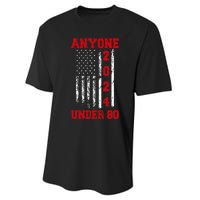 Anyone Under 80 2024 Funny Election Usa Performance Sprint T-Shirt