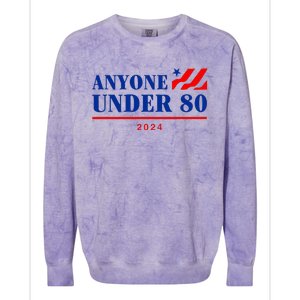 Anyone Under 80 2024 Funny Colorblast Crewneck Sweatshirt