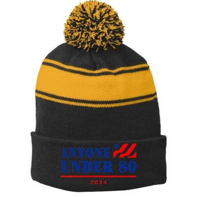 Anyone Under 80 2024 Funny Stripe Pom Pom Beanie