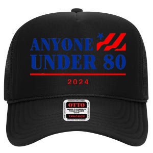 Anyone Under 80 2024 Funny High Crown Mesh Back Trucker Hat