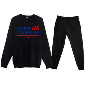 Anyone Under 80 2024 Funny Premium Crewneck Sweatsuit Set