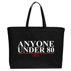 Anyone Under 80 Funny 2024 Election Cotton Canvas Jumbo Tote