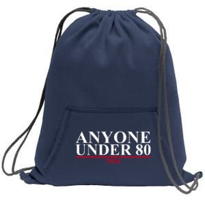 Anyone Under 80 Funny 2024 Election Sweatshirt Cinch Pack Bag