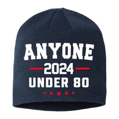 Anyone Under 80 2024 Funny Sustainable Beanie