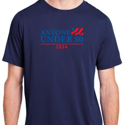 Anyone Under 80 2024 FUNNY Adult ChromaSoft Performance T-Shirt