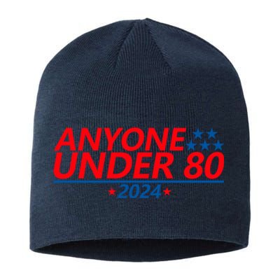 Anyone Under 80 2024 Funny Sustainable Beanie