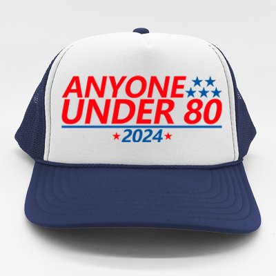 Anyone Under 80 2024 Funny Trucker Hat