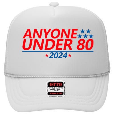 Anyone Under 80 2024 Funny High Crown Mesh Back Trucker Hat