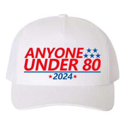 Anyone Under 80 2024 Funny Yupoong Adult 5-Panel Trucker Hat