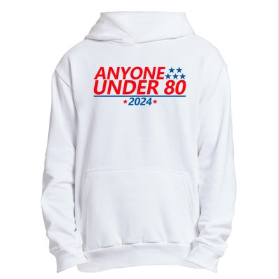 Anyone Under 80 2024 Funny Urban Pullover Hoodie