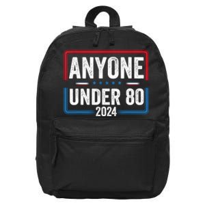 Anyone Under 80 2024 Funny President Election Vote 16 in Basic Backpack