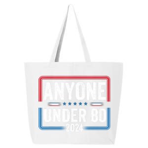 Anyone Under 80 2024 Funny President Election Vote 25L Jumbo Tote