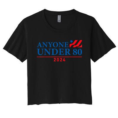 Anyone Under 80 2024 FUNNY Women's Crop Top Tee