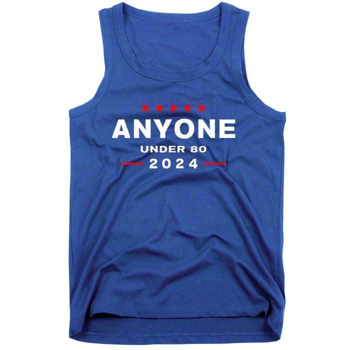 Anyone Under 80 2024 FUNNY Tank Top