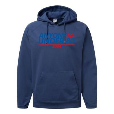 Anyone Under 80 2024 FUNNY Performance Fleece Hoodie