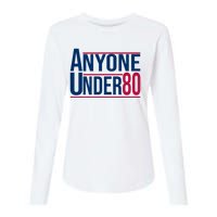 Anyone Under 80 2024 Funny President Election Vote Womens Cotton Relaxed Long Sleeve T-Shirt