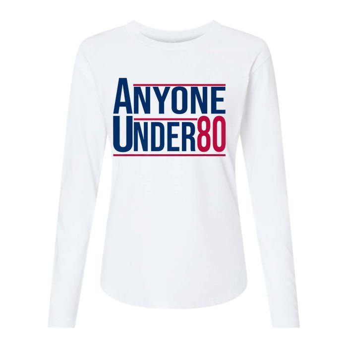 Anyone Under 80 2024 Funny President Election Vote Womens Cotton Relaxed Long Sleeve T-Shirt