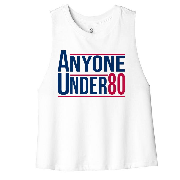 Anyone Under 80 2024 Funny President Election Vote Women's Racerback Cropped Tank