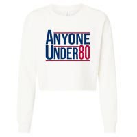 Anyone Under 80 2024 Funny President Election Vote Cropped Pullover Crew