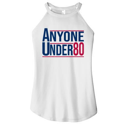 Anyone Under 80 2024 Funny President Election Vote Women's Perfect Tri Rocker Tank