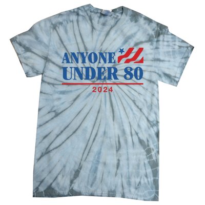 Anyone Under 80 2024 Tie-Dye T-Shirt