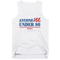 Anyone Under 80 2024 Tank Top