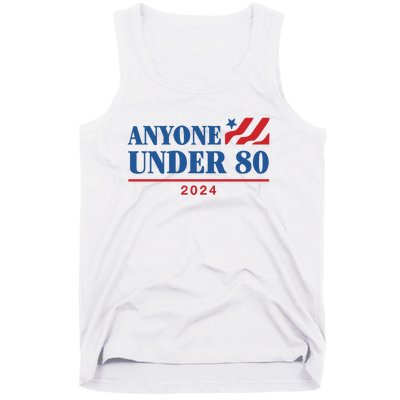 Anyone Under 80 2024 Tank Top