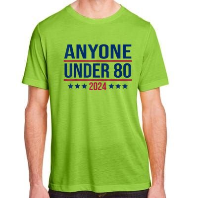 Anyone Under 80 2024 Funny President Election Vote Adult ChromaSoft Performance T-Shirt